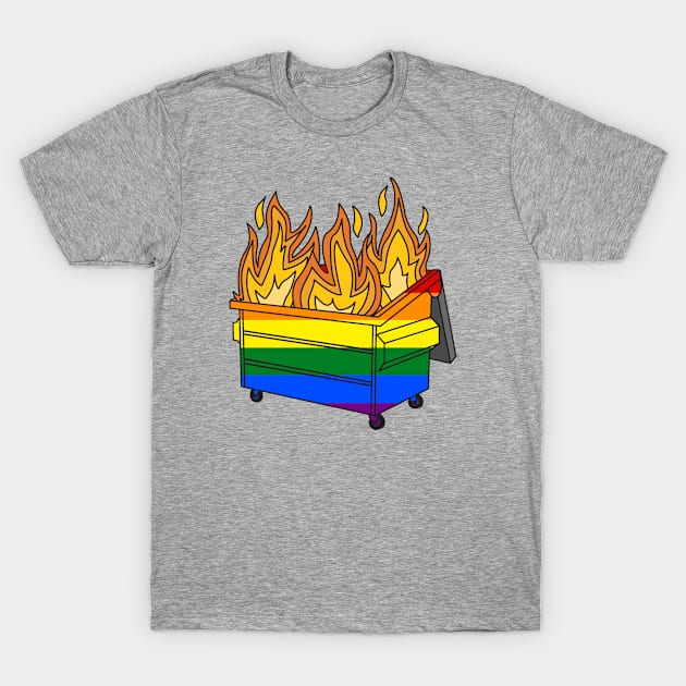 Pride Dumpster Fire T-Shirt by PorcelainRose